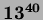 $\bf 13^{40}$