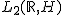L_2(\mathbb{R}, H)