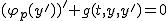 (\varphi_p(y^\prime))^\prime+g(t,y,y^\prime)=0