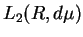 ${{L_2 ({\Bb{R}}, d \mu)}}$