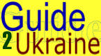 Guide to Ukraine